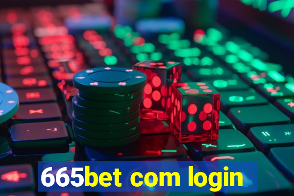 665bet com login